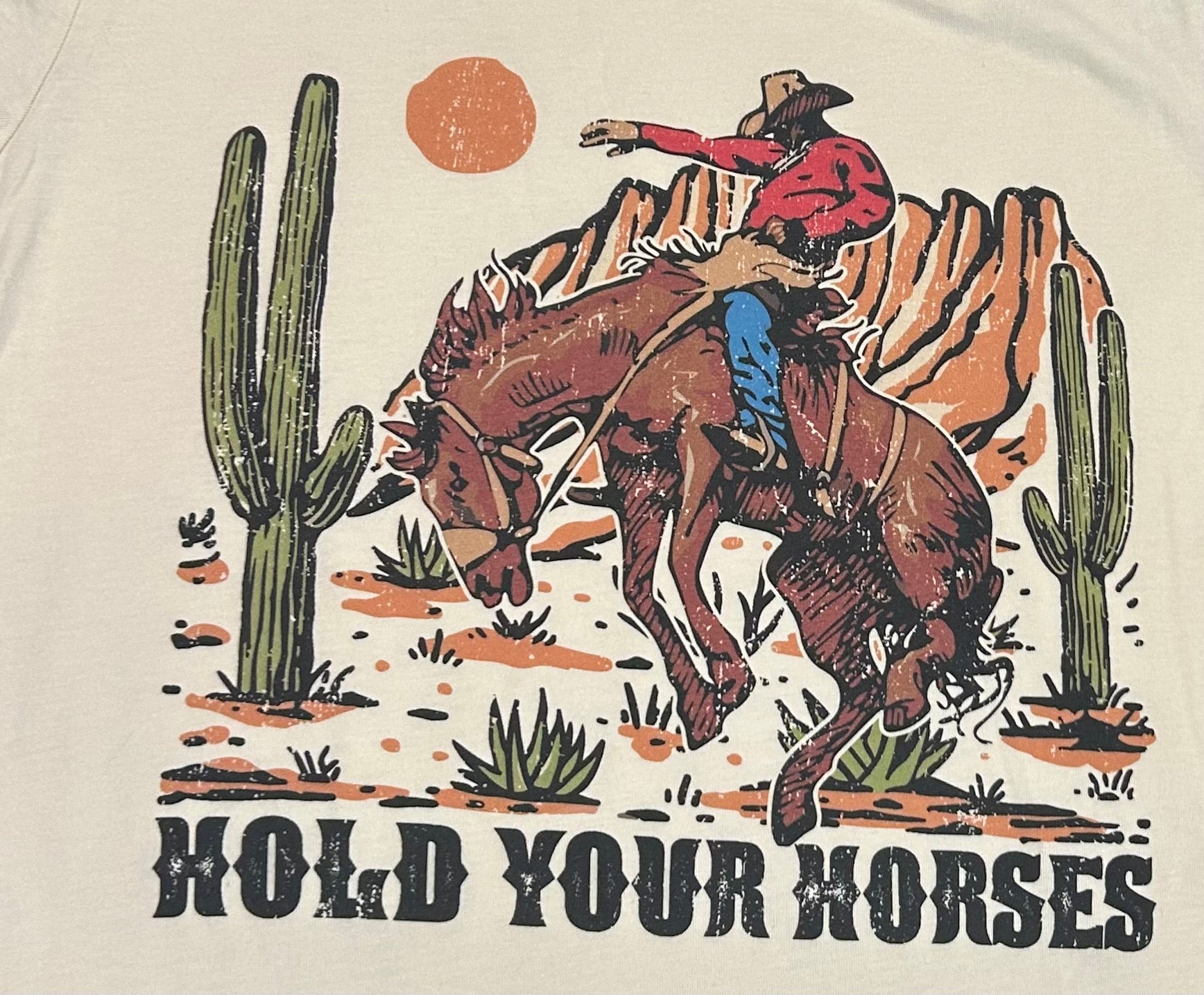 Women’s Ivory Desert hold your horses t-shirt